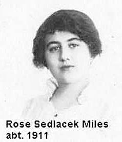 Rose Sedlacek Miles in 1911